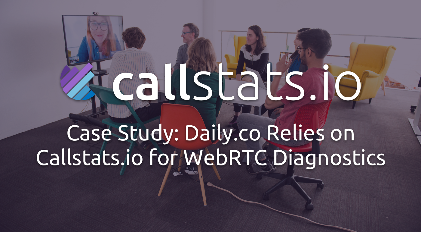 Daily.co relies on callstats.io for usage insights and technical diagnostics.