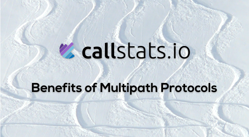 Benefits of multipath protocols for Real-time Communications