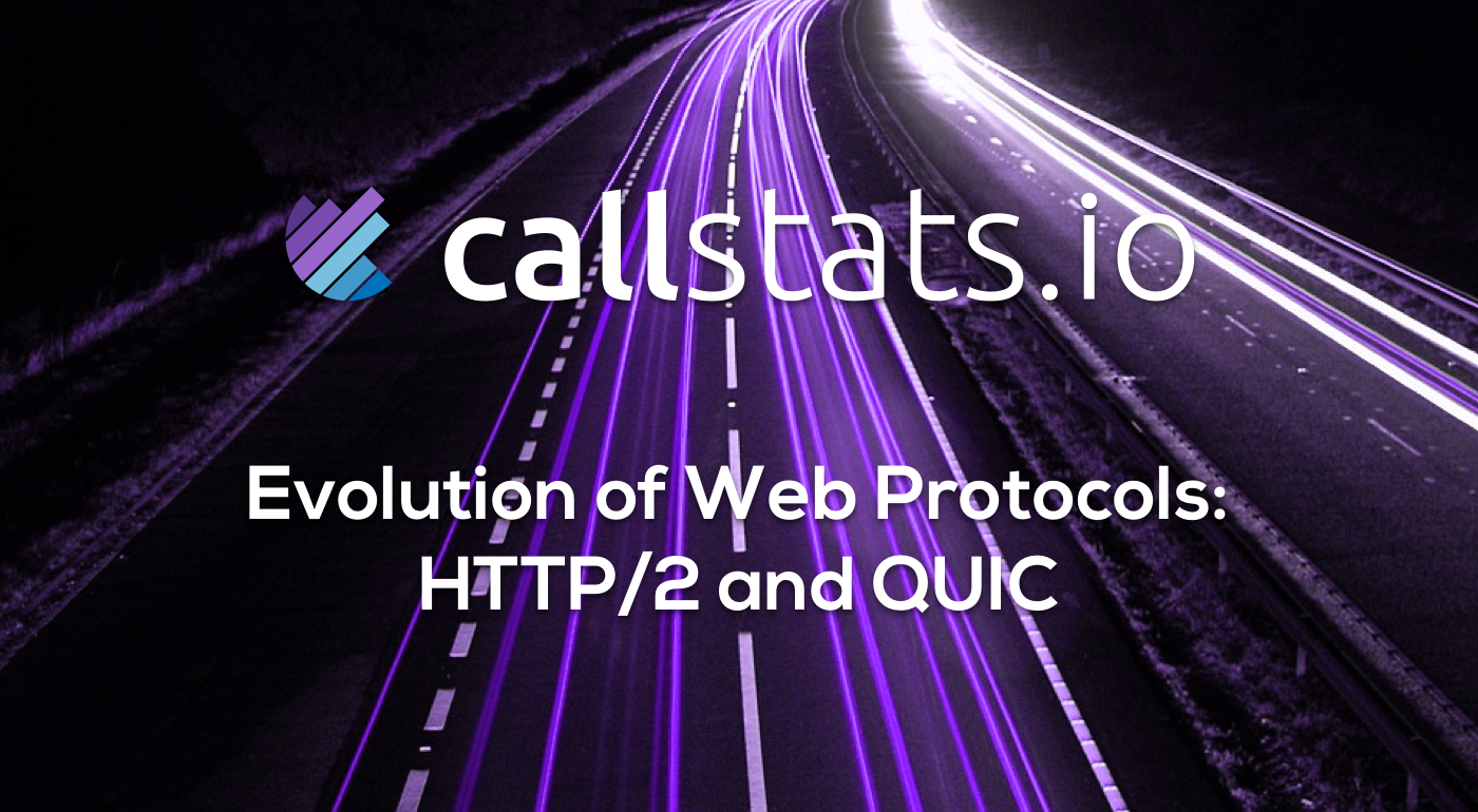 Evolution of web protocols: HTTP/2 and QUIC